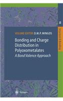 Bonding and Charge Distribution in Polyoxometalates: A Bond Valence Approach