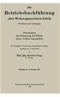 Die Betriebsbuchführung Einer Werkzeugmaschinen-Fabrik: Probleme Und Lösungen