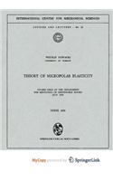 Theory of Micropolar Elasticity