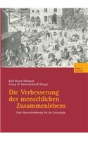 Die Verbesserung Des Menschlichen Zusammenlebens