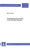 Theoriediskussion Der SPD in Der Weimarer Republik