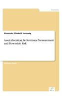 Asset Allocation, Performance Measurement and Downside Risk