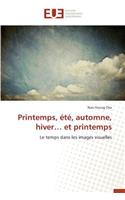 Printemps, ?t?, Automne, Hiver Et Printemps