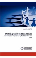 Dealing with Hidden Issues