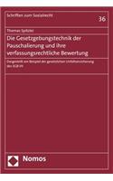Die Gesetzgebungstechnik Der Pauschalierung Und Ihre Verfassungsrechtliche Bewertung
