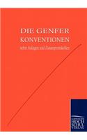 Die Genfer Konventionen nebst Anhängen und Zusatzprotokollen: (German)