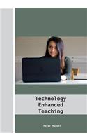 Technology Enhanced Teaching