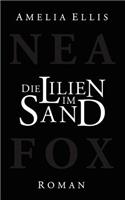 Die Lilien Im Sand
