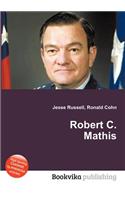 Robert C. Mathis