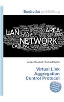 Virtual Link Aggregation Control Protocol