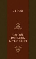 Hans Sachs-Forschungen. (German Edition)