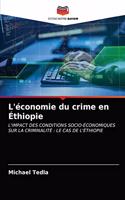 L'économie du crime en Éthiopie