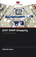 JUST SHOP-Shopping