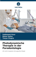 Photodynamische Therapie in der Parodontologie