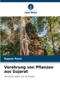 Verehrung von Pflanzen aus Gujarat