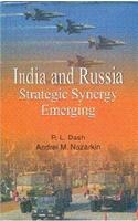 India and Russia: Strategic Synergy Emerging