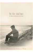 In the Shallows