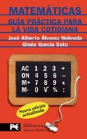 Matematicas / Mathematics: Guia practica para la vida cotidiana/ Practical Guide to Everyday Life(Biblioteca espiral/ Spiral Library)
