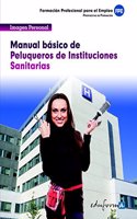 Peluqueros, Instituciones Sanitarias. Manual basico