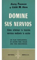 456. DOMINE SUS NERVIOS. TELA (VARIOS-AUTOAYUDA) (Spanish Edition)