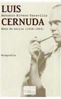 Luis Cernuda Anos del Exilio (1938-1963)