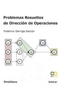 Problemas Resueltos de Dirección de Operaciones