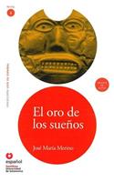 Leer en Espanol - lecturas graduadas: El oro de los suenos + CD