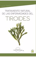Tratamiento natural de las enfermedades del tiroides