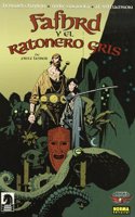 Fahfrd y el ratonero gris/ Fafhrd and the Gray Mouser