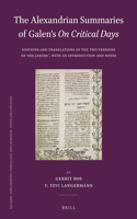 Alexandrian Summaries of Galen's on Critical Days