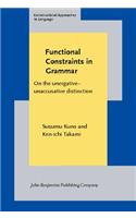 Functional Constraints in Grammar: On the Unergative-unaccusative Distinction
