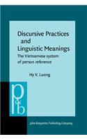Discursive Practices and Linguistic Meanings