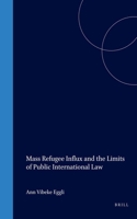 Mass Refugee Influx and the Limits of Public International Law