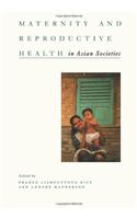 Maternity and Reproductive Health in Asian Societies