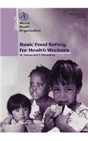 Basic Food Safety for Health Workers