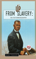 Up From Slavery: An Autobiography