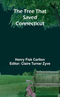 Tree That Saved Connecticut