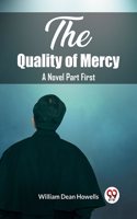 Quality of Mercy A Novel Part First