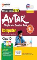 Arihant AVTAR for UP Board Exams 2025 Chapterwise Question Bank Computer Class 10