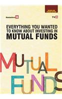 Everything you wanted to know about Mutual Fund Investing- Revised and Updated Edition