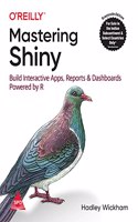 Mastering Shiny: Build Interactive Apps, Reports, and Dashboards Powered by R (Grayscale Indian Edition)