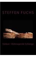 Vatikan - Wahrsagende Schlange
