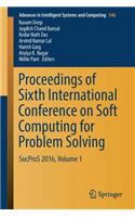 Proceedings of Sixth International Conference on Soft Computing for Problem Solving