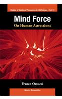 Mind Force: On Human Attractions