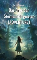 Erbe der Sternenlichtgeister (ADVENTURE)
