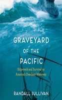 Graveyard of the Pacific