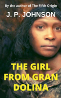 Girl From Gran Dolina