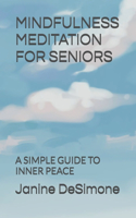 Mindfulness Meditation for Seniors