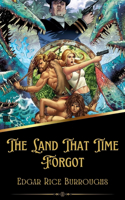 Land That Time Forgot (Illustrated)