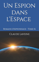 Espion dans l'Espace - Mission Lune, En Avant Mars, A Mars Forcée